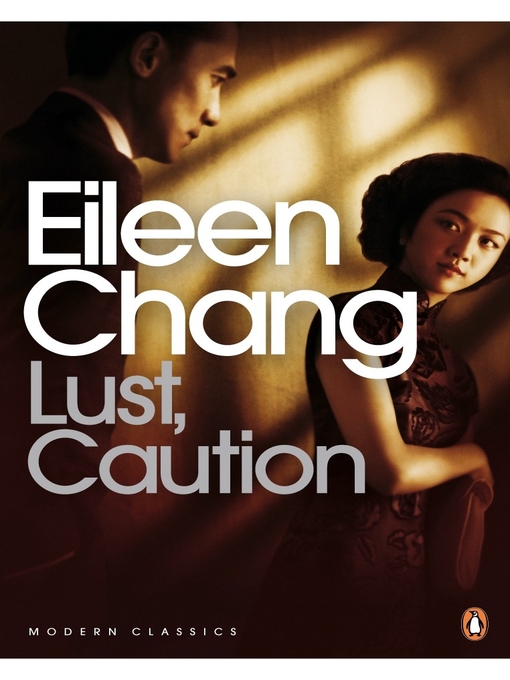 Title details for Lust, Caution by Eileen Chang - Available